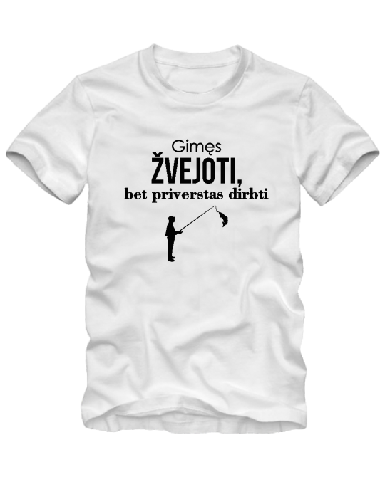 Gimęs žvejoti, bet...